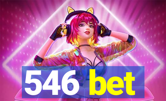 546 bet